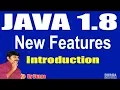 Java 1 8 New Features Introduction Session - 1 by Durga sir