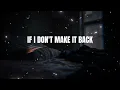 Remember This - If I Don't Make It Back | Midnight Echo Ms (Lyrics)