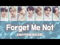【日本語字幕/カナルビ/歌詞】ENHYPEN(엔하이픈) - 'Forget Me Not' [RE-MAIN]