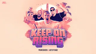 Primeshock & Act Of Rage - Keep On Rising (Official Hardstyle Videoclip)