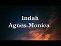 Download Lagu Agnes Monica - Indah - Jiwa Musik