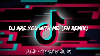 Download Dj Tiktok viral yang di buat pantun(Dj are you with me FH remix) MP3