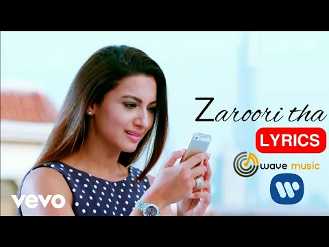 Download MP3 Zaroori Tha ( Lyrics ) - Teri Aankhon Ke Dariya Ka Utarna Bhi Zaroori Tha | Rahat Fateh Ali Khan