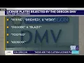 These are the custom license plates the Oregon DMV denied in 2022
