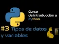 Curso de introduccion a Python Tipo de datos y variables