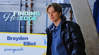 “Finding Her Edge” Brayden Elliot scenes