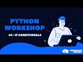 AV Python Workshop - If Conditionals
