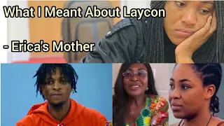what ericas mom really meant about laycon in live with slimcase