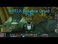 Moonkin PvP the last day of prepatch Wotlk Alliance on 99 8 horde server skirmishes