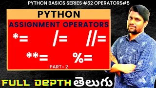 Python Assignment Operators In Telugu Part 2 Operators In Python In Telugu