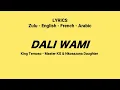Download Lagu DALI WAMI - King Temoso, Master KG \u0026 Nkosazana Daughter (Zulu, English, French \u0026 Arabic)