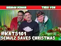 Schulz Saves Christmas King and the Sting w Theo Von Brendan Schaub