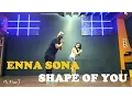 Download Lagu Enna sona 💓 | Shape of you 💓| Dancepeople | KiranJ