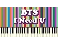 Download Lagu BTS(방탄소년단) - I NEED U piano cover