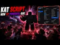 KAT SCRIPT NEW OP GUI ESP RAGEBOT MORE