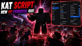 KAT SCRIPT NEW OP GUI ESP RAGEBOT MORE