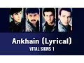 Lagu Ankhain (Lyrical) - Vital Signs 1