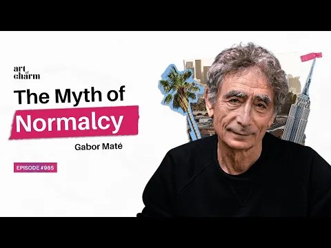 Gabor Mate on The Myth of Normal