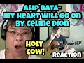 ALIP BATA- MY HEART WILL GO ON by CELINE DION