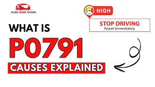What is P0791 Engine Error Code Causes Explained