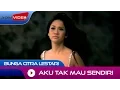 Download Lagu Bunga Citra Lestari - Aku Tak Mau Sendiri | Official Music Video