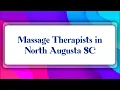 Top 10 Massage Therapists in North Augusta SC