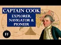 Captain James Cook - The World s Most Renowned Explorer Biography