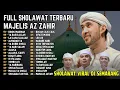 Download Lagu AZZAHIR BERSHOLAWAT FULL ALBUM SHOLAWAT MAJELIS AZ ZAHIR VIRAL DI SEMARANG 2025