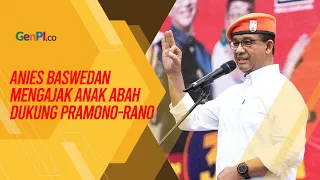 Anies Baswedan Turun Gunung Dukung Pramono Anung-Rano Karno di Pilkada Jakarta 2024