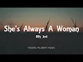 Billy Joel - She's Always A Woman (Lyrics)