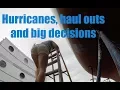 Hurricanes Haul Outs and Big Decisions - Lazy Gecko VLOG 61