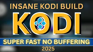 INSANE Super Fast Kodi Build No Buffering Step By Step Guide 