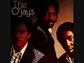 The OJays -Lovin You.