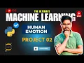 Real-Time Human Emotion Machine Learning Project 02 Python AI Project by Pankaj Mahanta