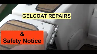 How to repair gelcoat and a Safety Notice.  Dangerous Hooks!
