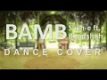 BAMB | Sukhe ft. Badshah | Diksha Gaur Choreography