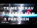 Lagu Te Me Merav Šukares Man Parunen: (Pre Dušana) Puculik Music AI 2025 