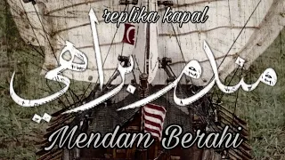 Download Replika Kapal Mendam Berahi | Zaman Kesultanan Melayu Melaka MP3