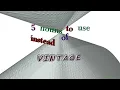 vintage - 5 nouns which are synonyms to vintage sentence examples