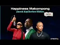 Happiness Makompong - Janesh, Hitboss \u0026 KayCherlow  official Lyrics 