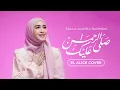 Download Lagu Salla Alaika Rahman - EL Alice Cover