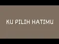 Download Lagu KU_PILIH_HATIMU - Ussy Feat. Andhika | Lirik |