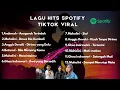 Lagu KUMPULAN LAGU HITS SPOTIFY TIKTOK VIRAL 2025 - LAGU INDONESIA TERBAIK ADMESH MAHALINI GHEA INDRAWATI