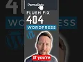 Fix Wordpress 404 Page Not Found Error