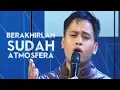Download Lagu Atmosfera - Berakhirlah Sudah (Live) at MHI // Part (1/4)