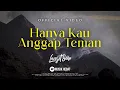 LANGIT SORE : HANYA KAU ANGGAP TEMAN (OFFICIAL LYRIC VIDEO)