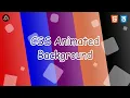 CSS Animated Background Squares Moving Upwards Linear Gradient Transitions HTML And CSS Only