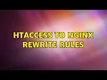 htaccess to Nginx rewrite rules