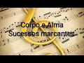 Download Lagu Corpo e Alma - Sucessos marcantes - Ouça a nova música: Saudade, copo e garrafa vazia