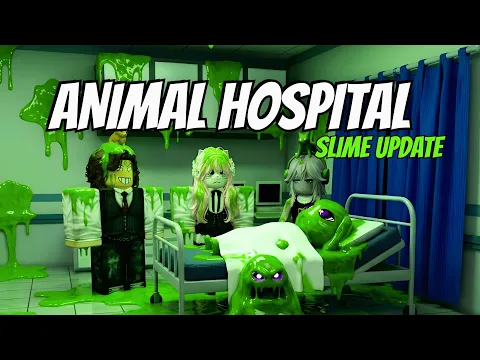 NEW SLIME UPDATE HAS US PANICKING | Animal Hospital Anomaly Roblox